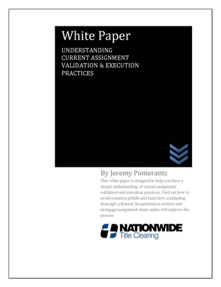 Nationwide Title Clearing White Paper Understanding Current Assignment Validation and Execution Practices